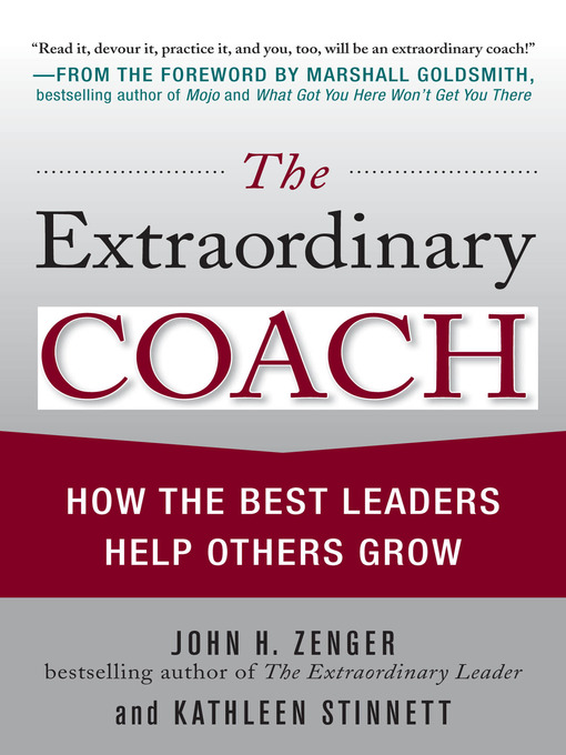 Title details for The Extraordinary Coach by John H. Zenger - Available